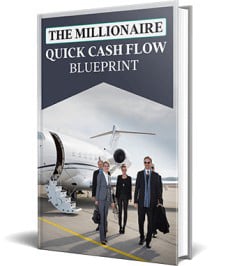Free Bonus #1 : The Millionaire Quick Cash Blueprint